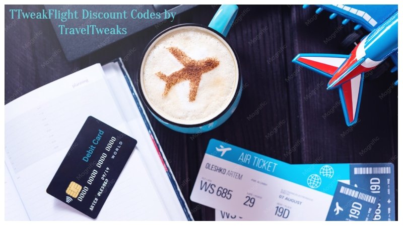 TTweakFlight Discount Codes by TravelTweaks: A Complete Guide